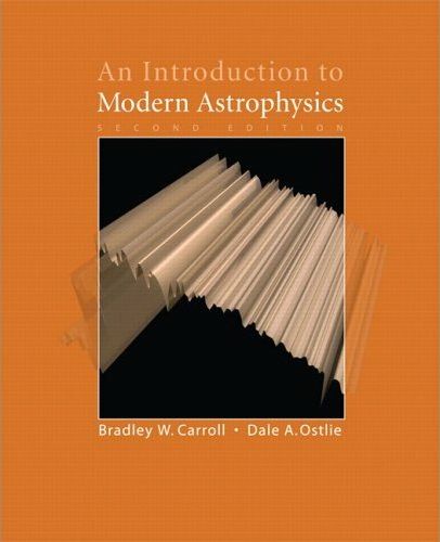 An introduction to modern astrophysics Carroll B.W., Ostlie D.A.